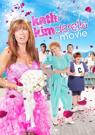 Kath & Kimderella