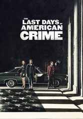 The Last Days of American Crime