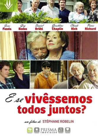 E Se Vivêssemos Todos Juntos?