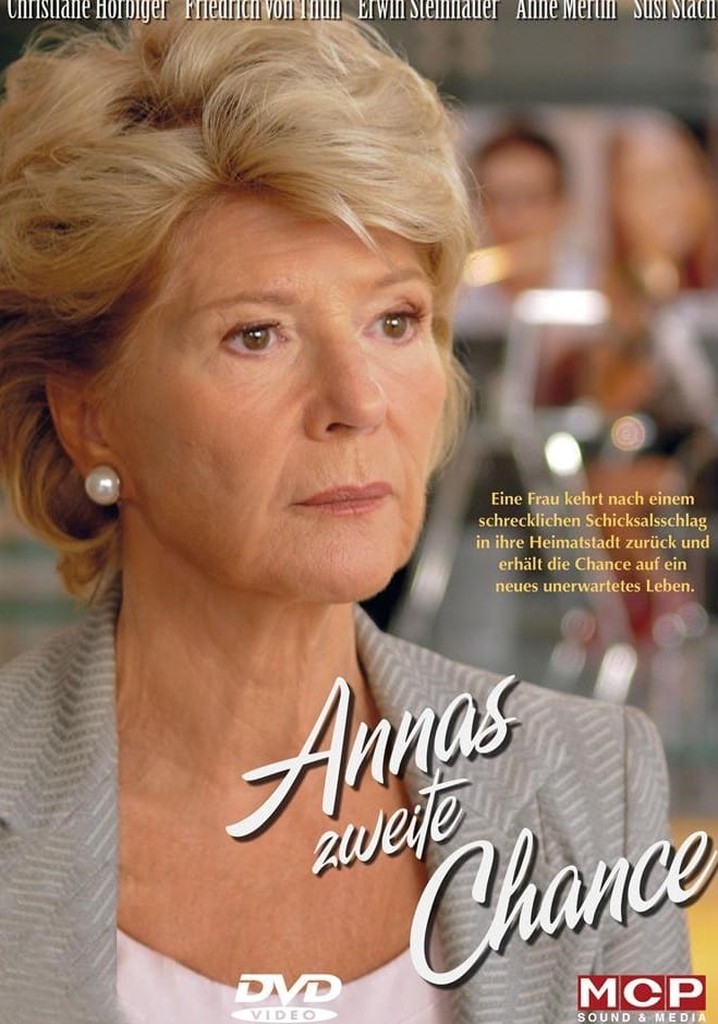 Annas zweite Chance