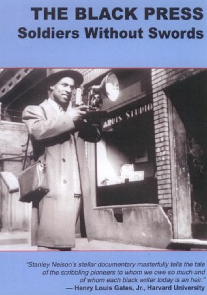 The Black Press: Soldiers Without Swords