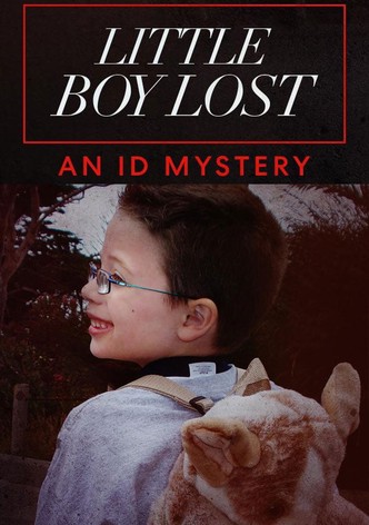 Little Boy Lost: An ID Mystery