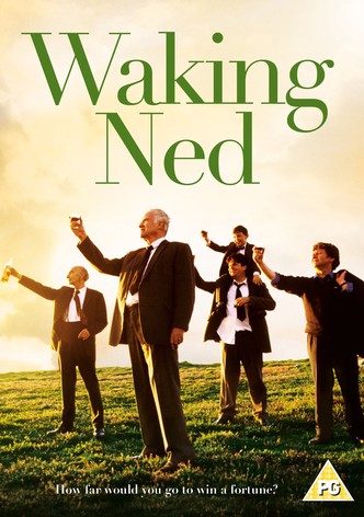 Waking Ned