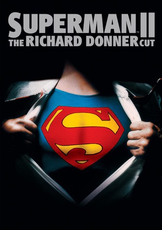 Superman II : The Richard Donner Cut