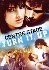 Center Stage: Turn It Up