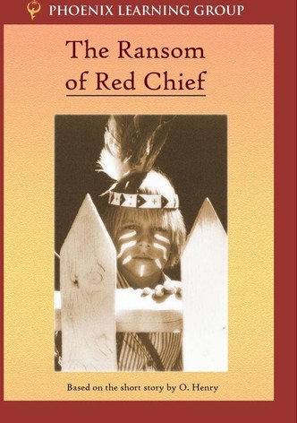 The Ransom of Red Chief