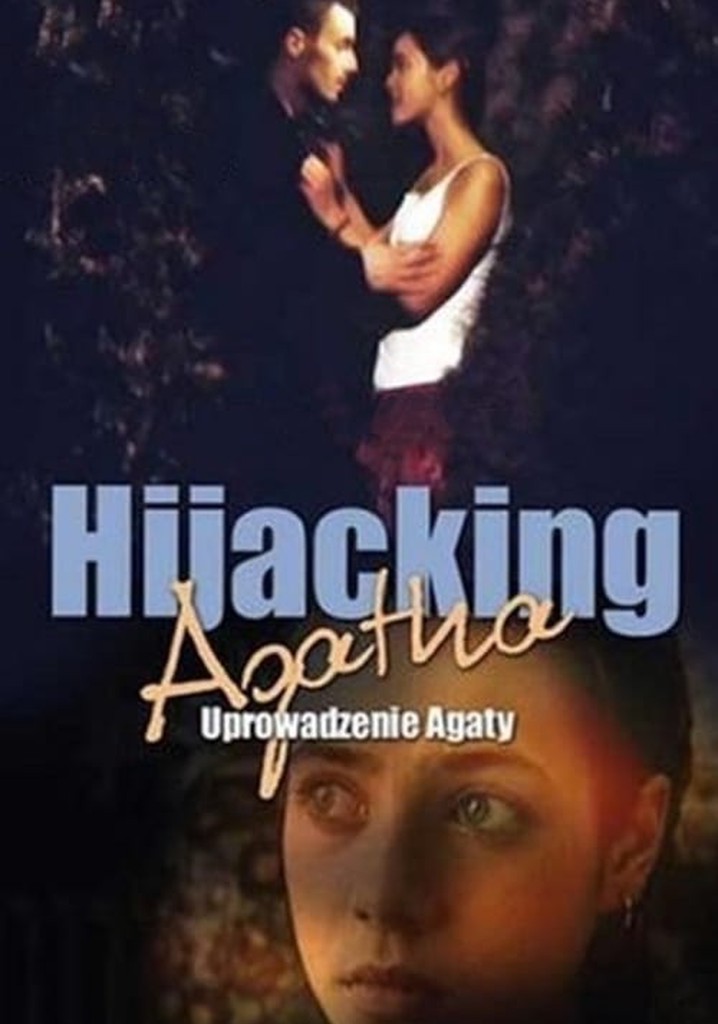 Hijacking Agatha