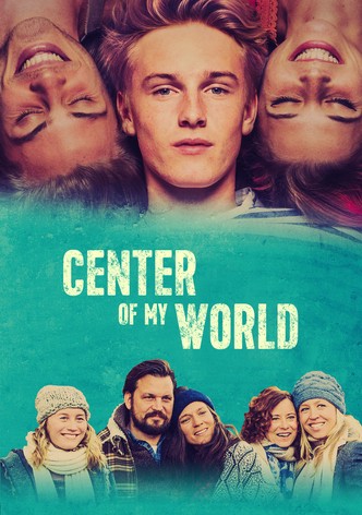 Center of My World