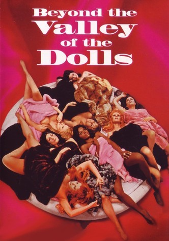 Beyond the Valley of the Dolls