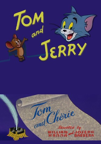 Tom and Chérie