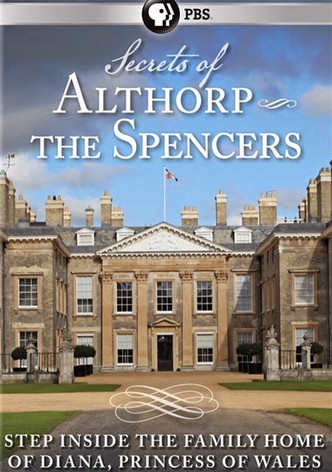 Secrets of Althorp: The Spencers