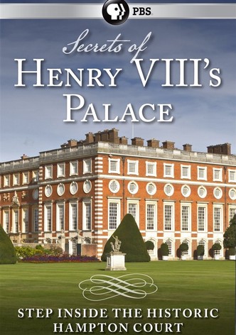 Secrets of Henry VIII's Palace: Hampton Court