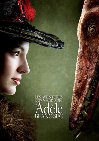 Les Aventures extraordinaires d'Adèle Blanc-Sec