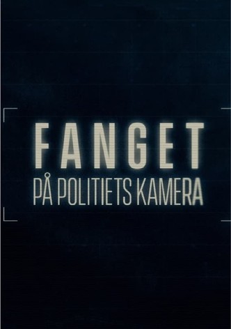 Fanget på politiets kamera