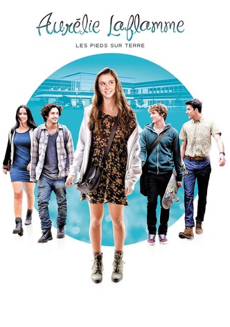 Aurélie Laflamme: Les pieds sur terre