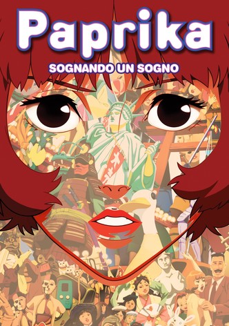 Paprika - Sognando un sogno
