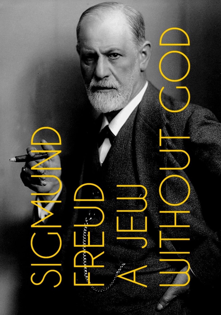 Sigmund Freud: A Jew Without God