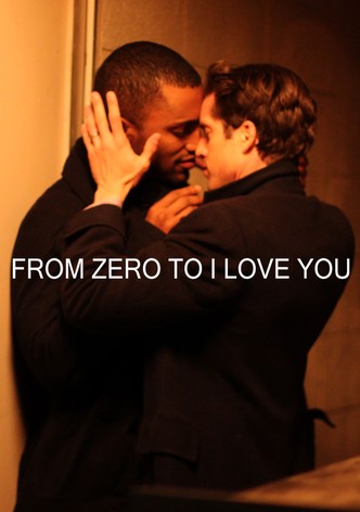 From Zero to I Love You