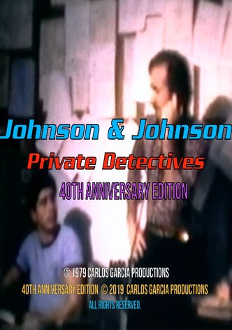 Johnson and Johnson: Private Detectives 40th Anniversary Edition