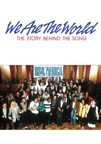 We Are the World: The Story Behind the Song