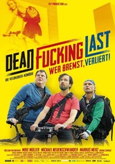 Dead Fucking Last