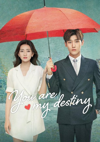 You Are My Destiny streaming tv show online