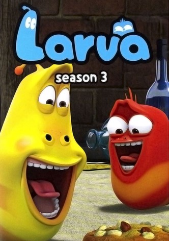 Larva - Season 3