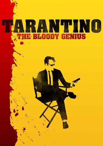 Tarantino - The Bloody Genius