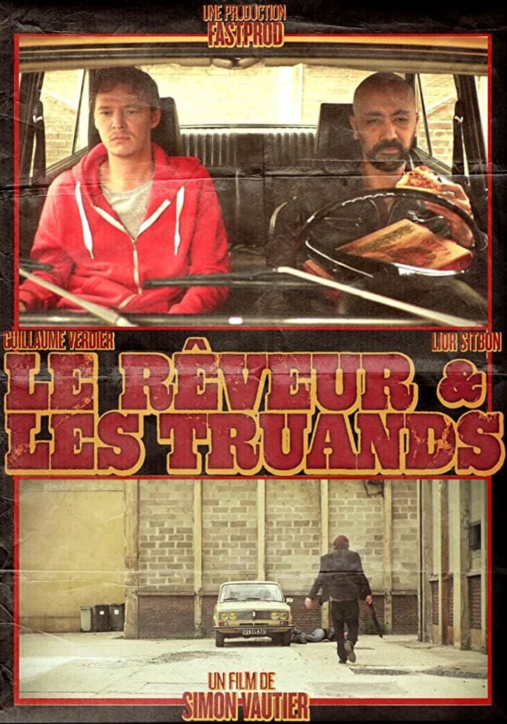 Le Rêveur et les Truands