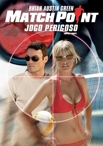 Match Point - Jogo Perigoso
