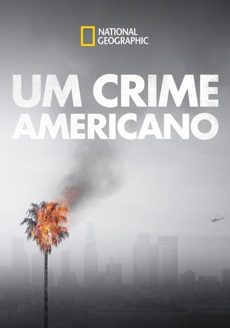 Crime Americano, Um