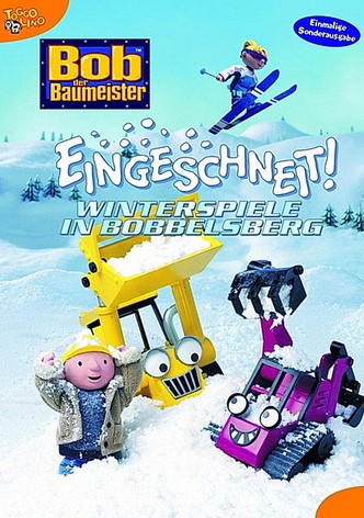 Bob der Baumeister - Eingeschneit. Winterspiele in Bobbelsberg