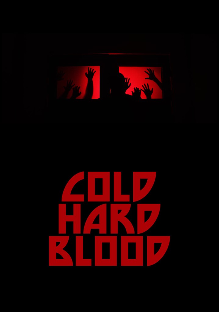 Cold Hard Blood