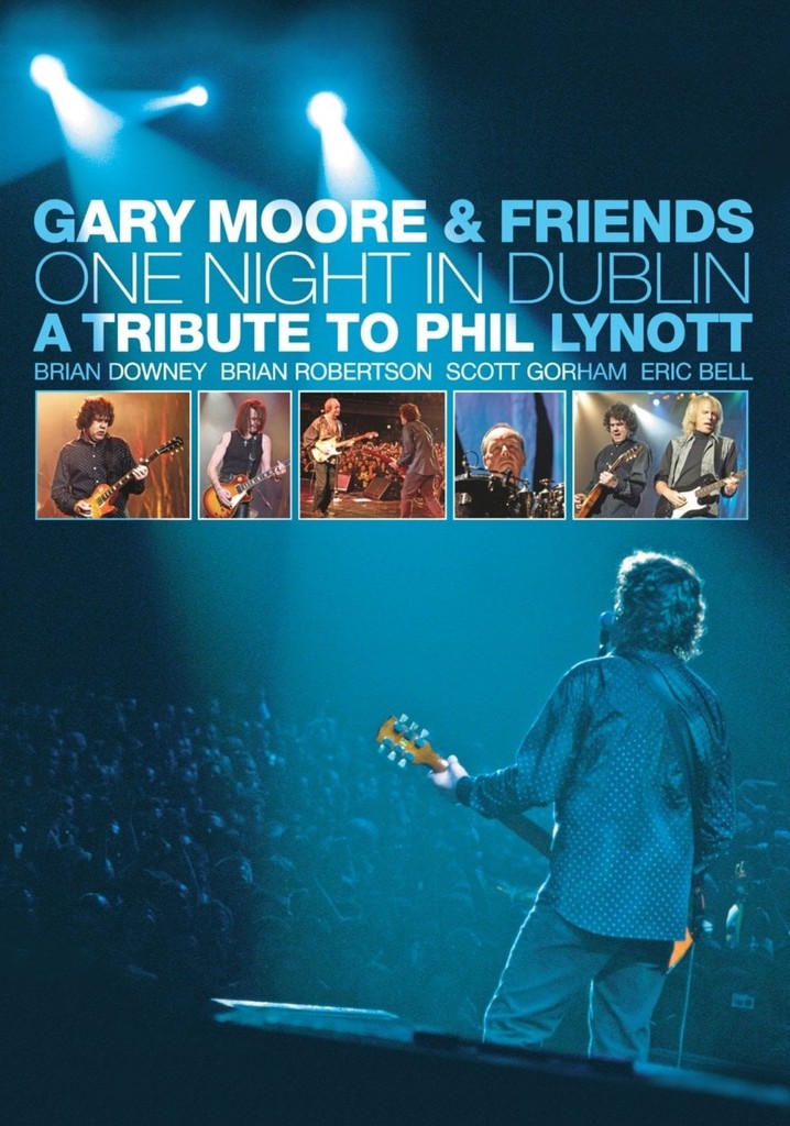 Gary Moore & Friends: One Night in Dublin