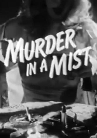 Murder in a Mist