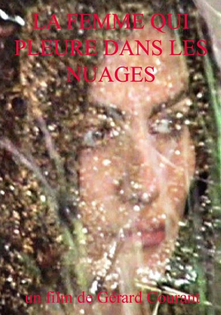 La Femme qui pleure dans les Nuages