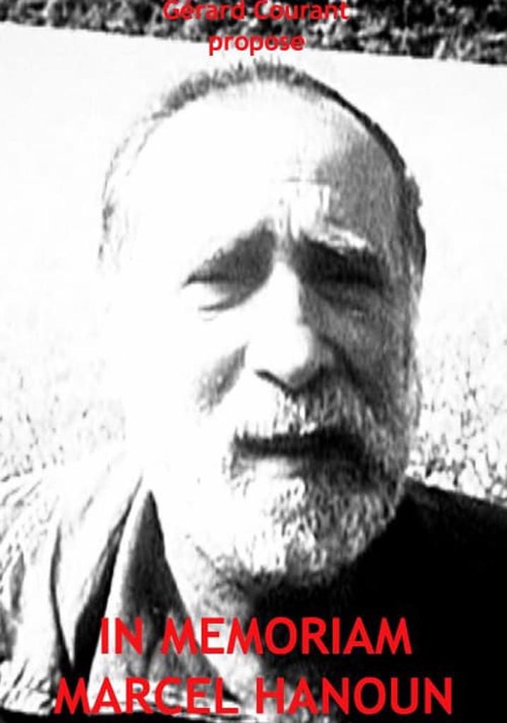 In Memoriam Marcel Hanoun