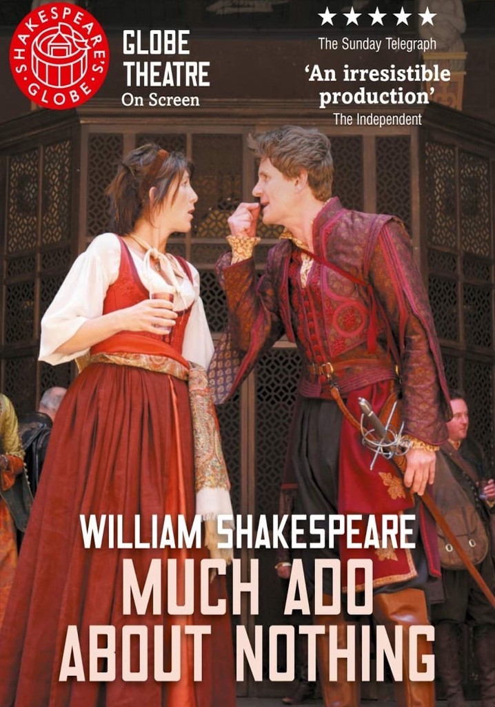 Much Ado About Nothing - Live at Shakespeare's Globe