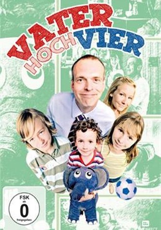 Vater hoch vier