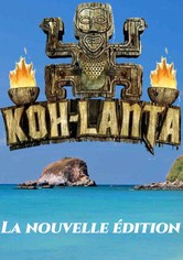 Koh-Lanta - La Nouvelle Édition