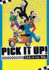Pick It Up!: Ska in the '90s