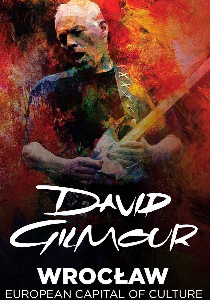David Gilmour - Live in Wroclaw 2016