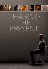 Chasing the Present
