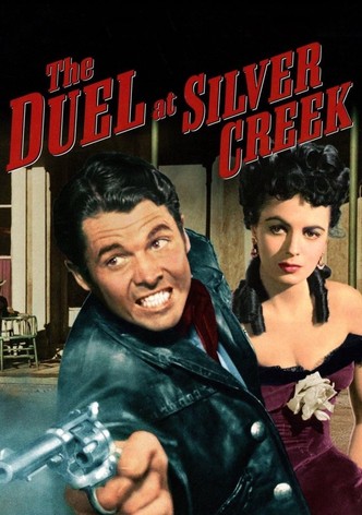 The Duel at Silver Creek