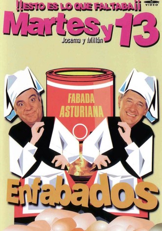 Martes y 13: Enfabados