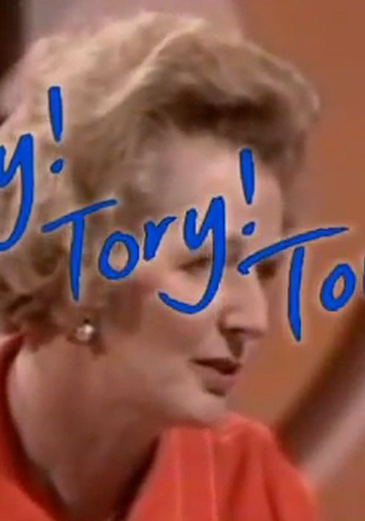 Tory! Tory! Tory! Season 1 watch episodes streaming online