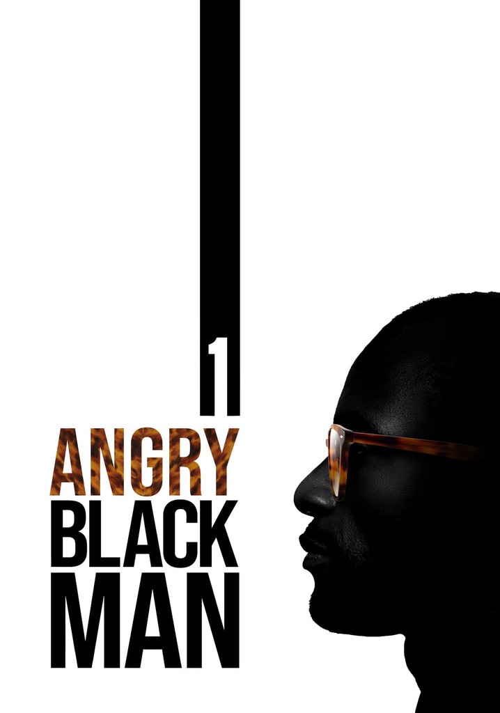 1 Angry Black Man