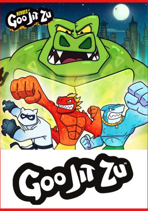 Heroes of Goo Jit Zu Season 1 - watch episodes streaming onl