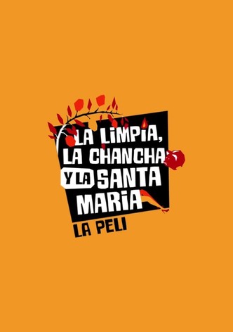 La Limpia, La Chancha y La Santa María