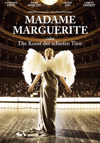 Madame Marguerite oder die Kunst der schiefen Töne